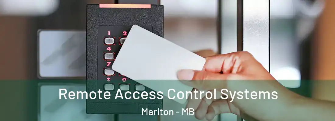  Remote Access Control Systems Marlton - MB