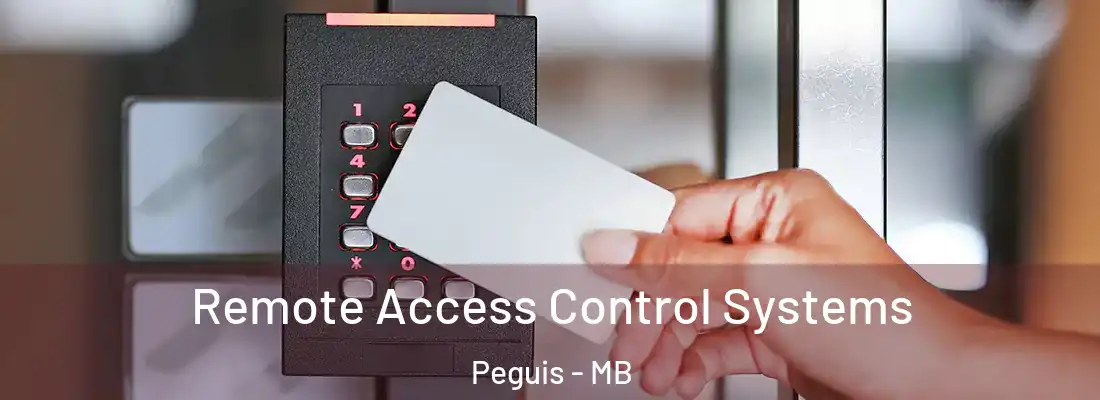  Remote Access Control Systems Peguis - MB