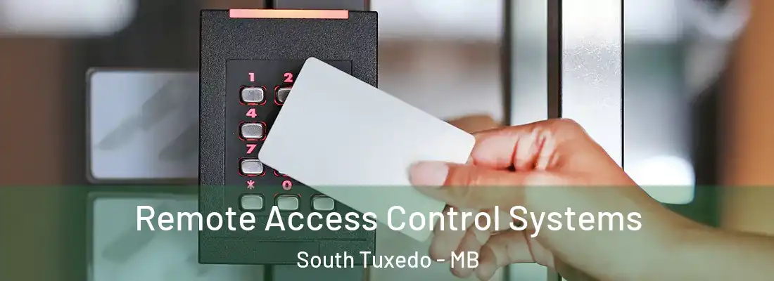  Remote Access Control Systems South Tuxedo - MB