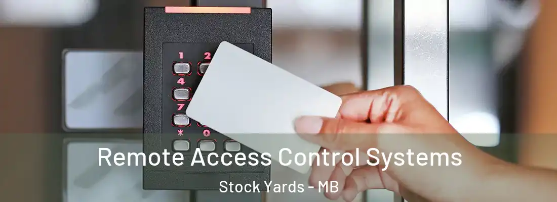  Remote Access Control Systems Stock Yards - MB