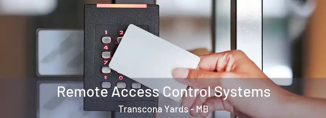  Remote Access Control Systems Transcona Yards - MB