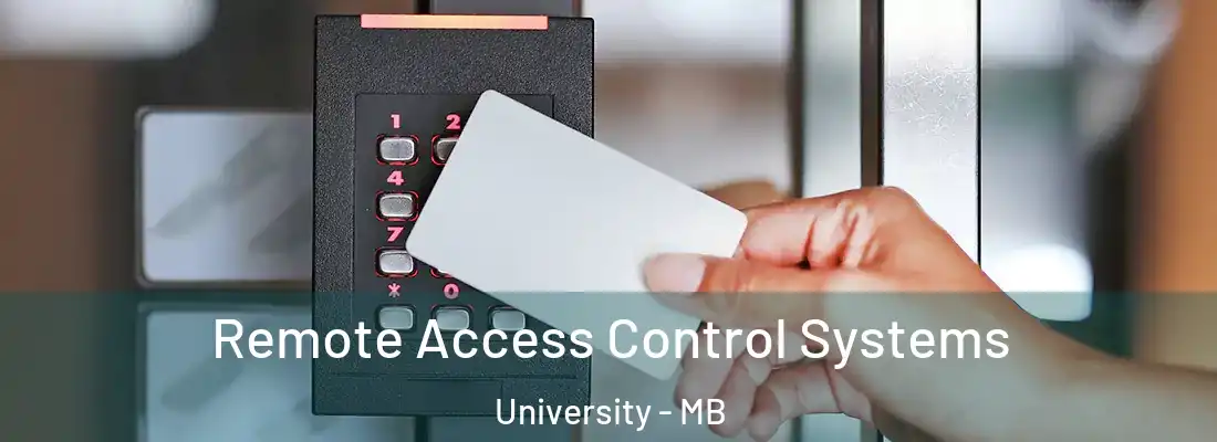  Remote Access Control Systems University - MB
