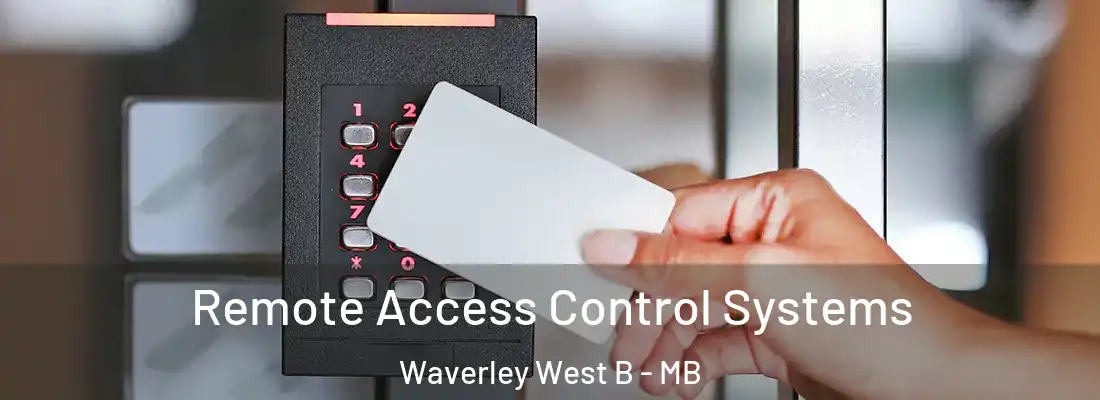  Remote Access Control Systems Waverley West B - MB