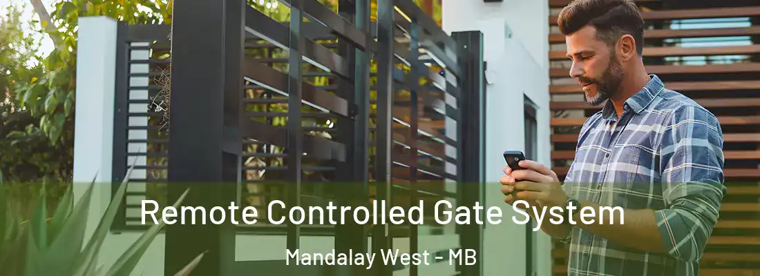  Remote Controlled Gate System Mandalay West - MB