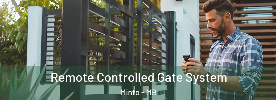  Remote Controlled Gate System Minto - MB