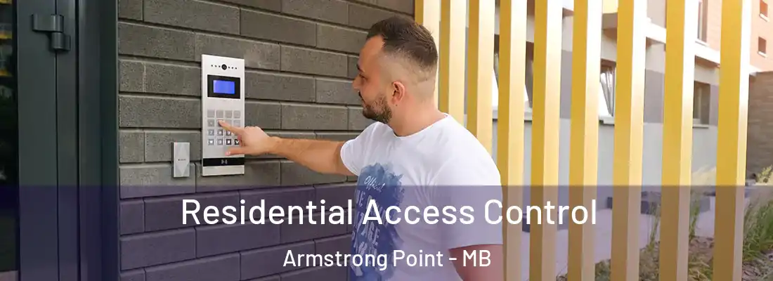  Residential Access Control Armstrong Point - MB