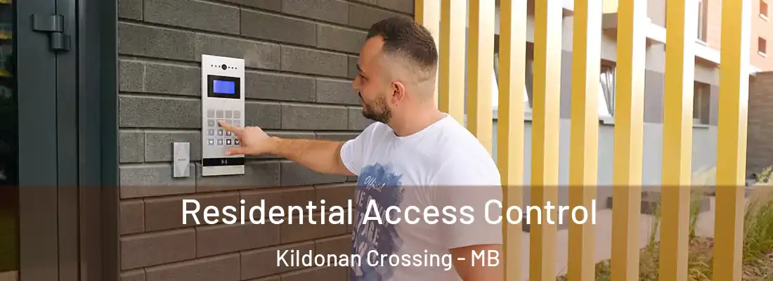  Residential Access Control Kildonan Crossing - MB