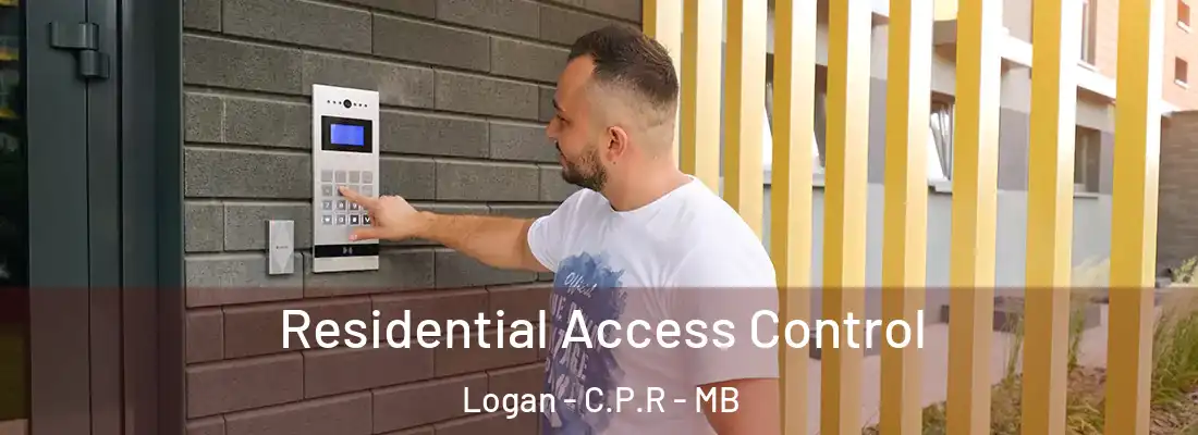  Residential Access Control Logan - C.P.R - MB