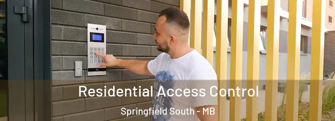 Residential Access Control Springfield South - MB