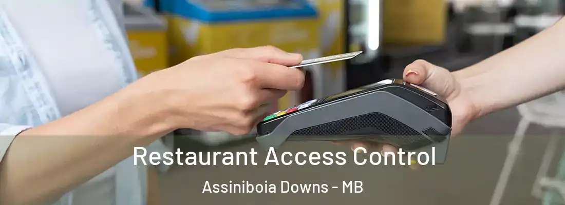  Restaurant Access Control Assiniboia Downs - MB