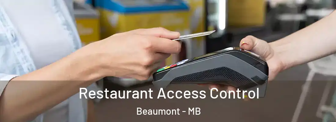  Restaurant Access Control Beaumont - MB