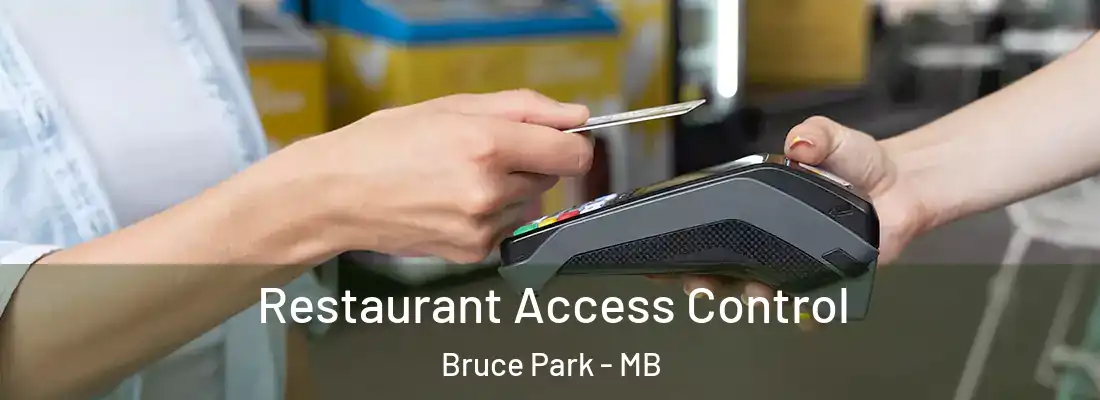 Restaurant Access Control Bruce Park - MB