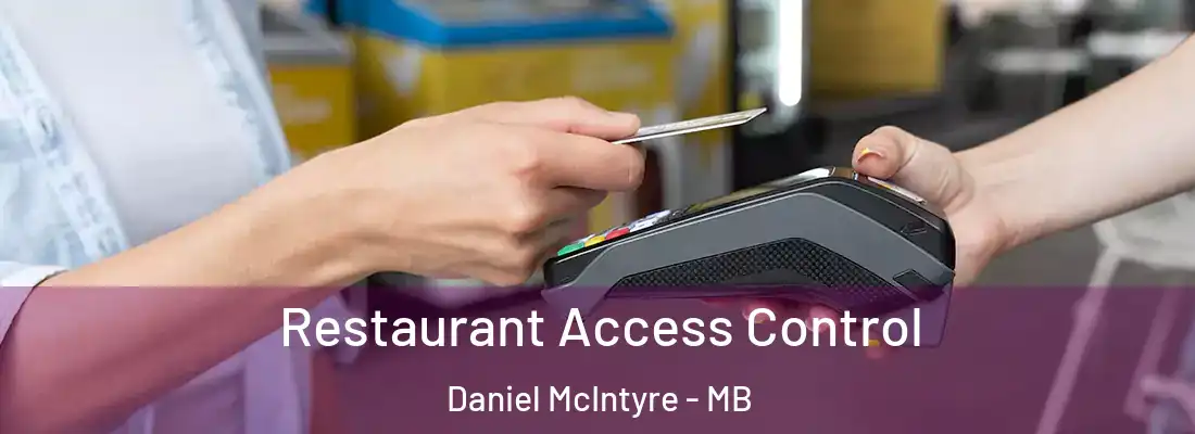  Restaurant Access Control Daniel McIntyre - MB