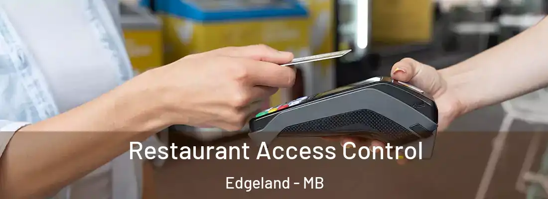  Restaurant Access Control Edgeland - MB