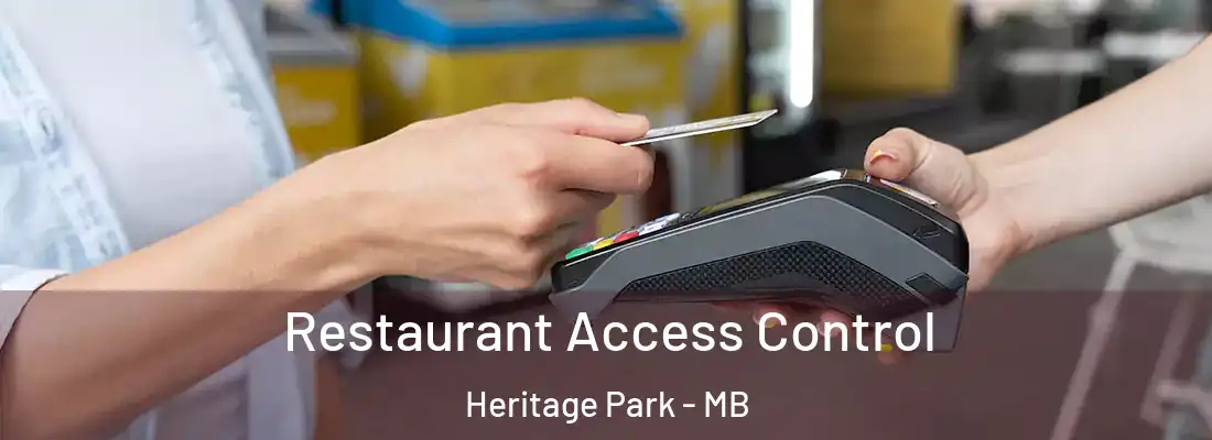  Restaurant Access Control Heritage Park - MB