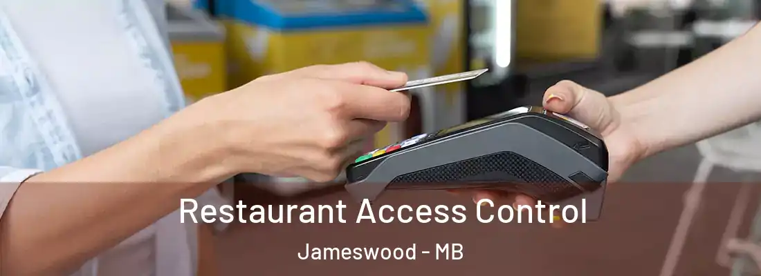  Restaurant Access Control Jameswood - MB