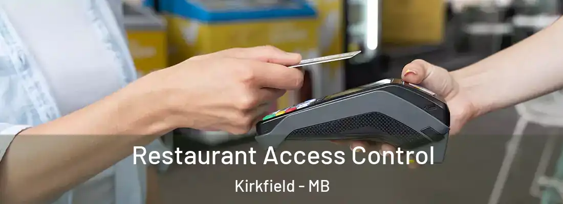  Restaurant Access Control Kirkfield - MB