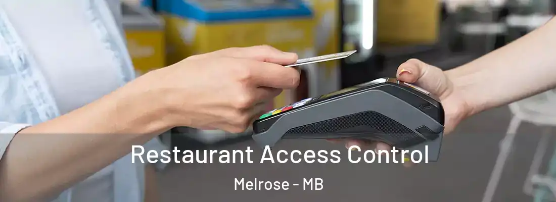  Restaurant Access Control Melrose - MB