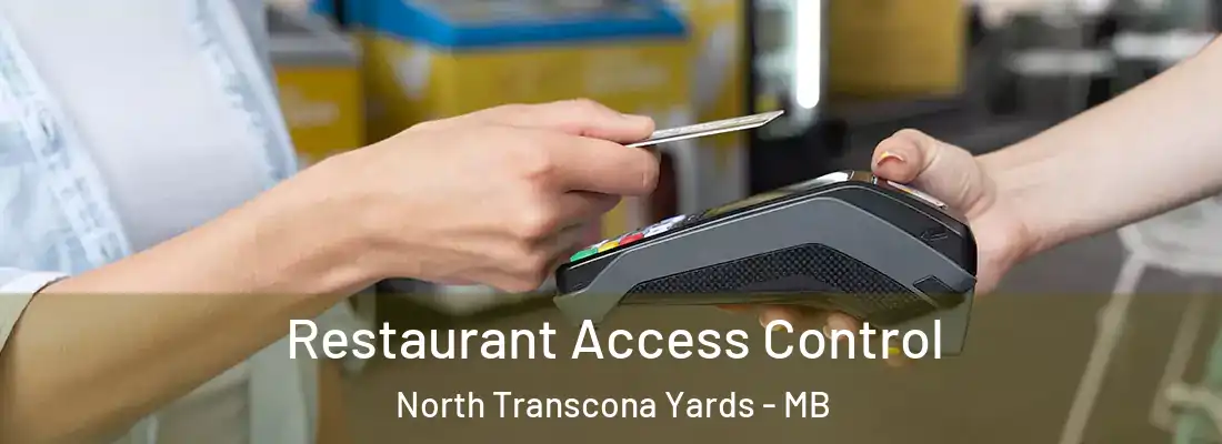  Restaurant Access Control North Transcona Yards - MB