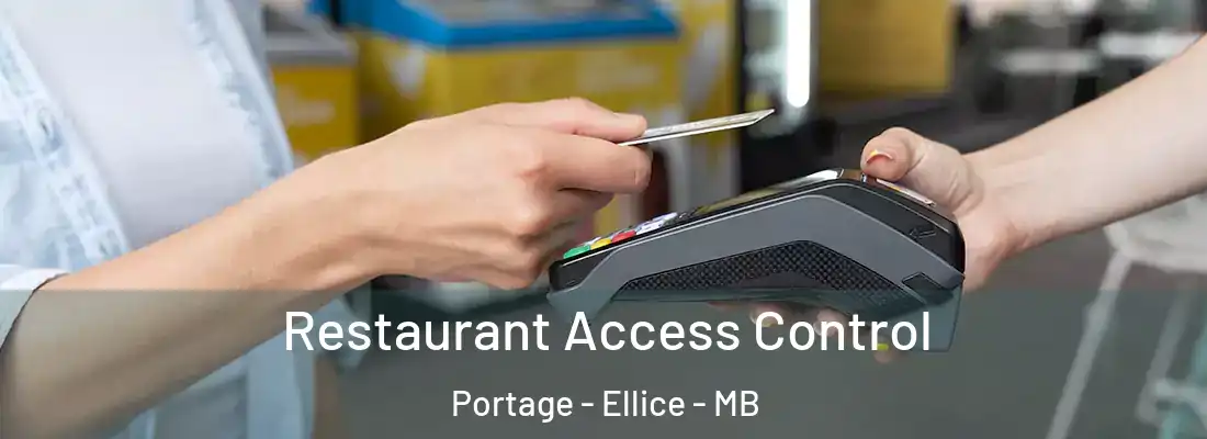  Restaurant Access Control Portage - Ellice - MB