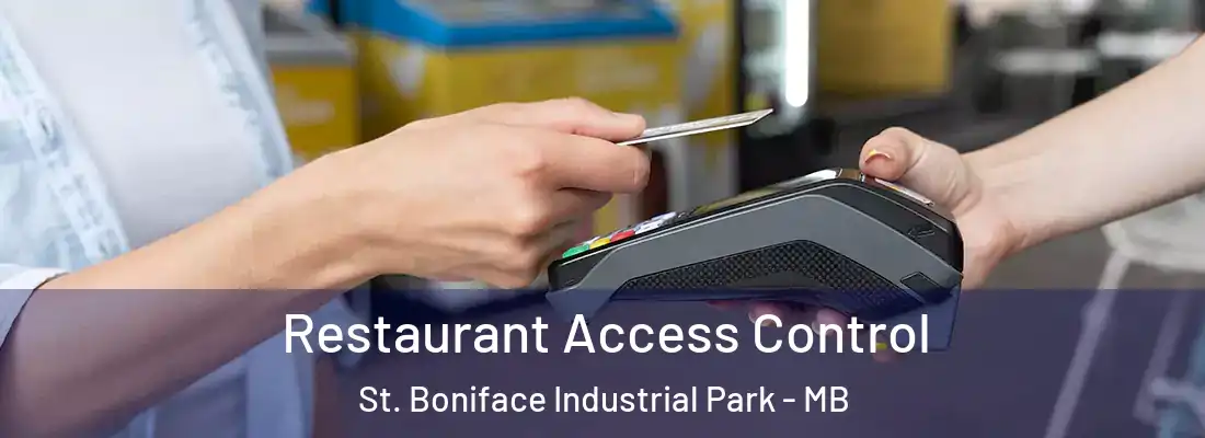  Restaurant Access Control St. Boniface Industrial Park - MB