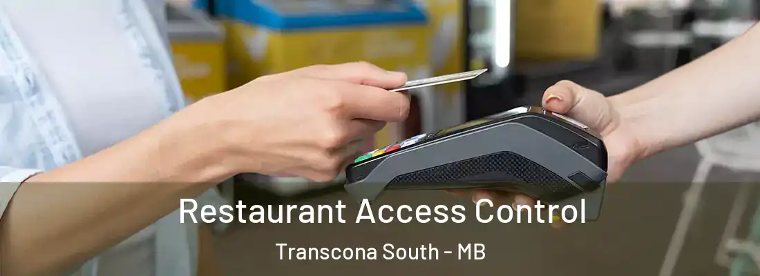  Restaurant Access Control Transcona South - MB