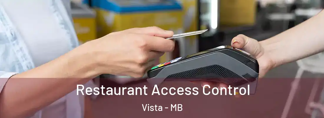  Restaurant Access Control Vista - MB