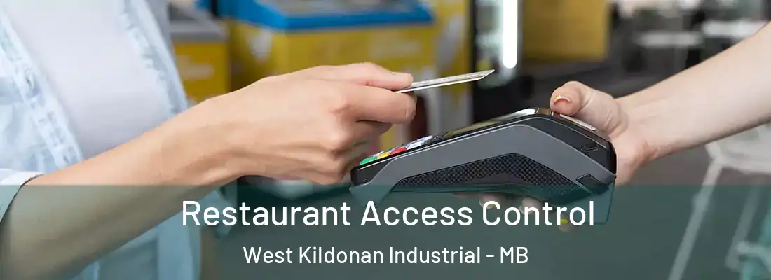  Restaurant Access Control West Kildonan Industrial - MB