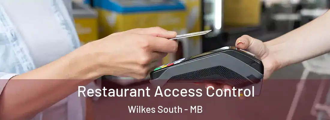  Restaurant Access Control Wilkes South - MB