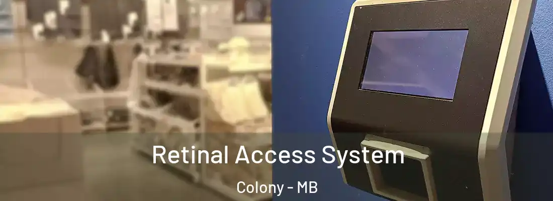  Retinal Access System Colony - MB