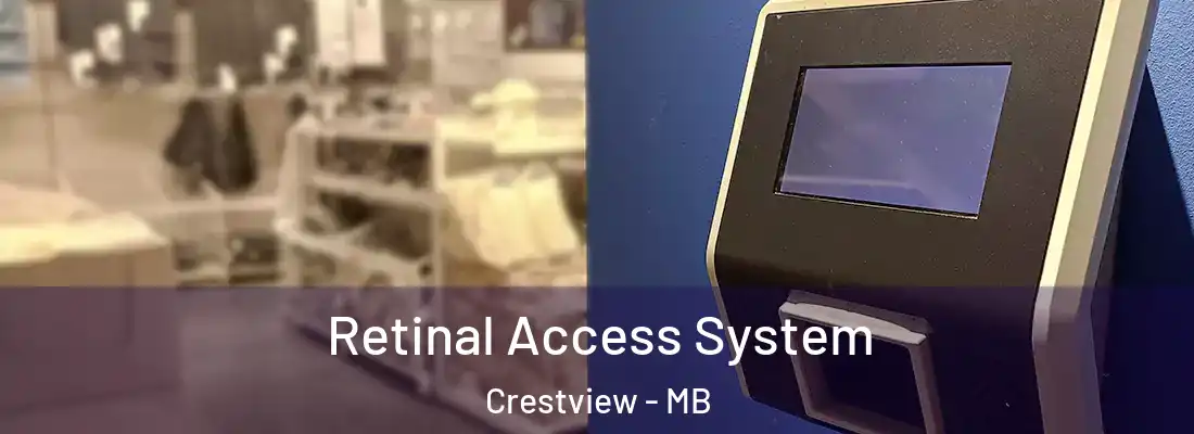  Retinal Access System Crestview - MB