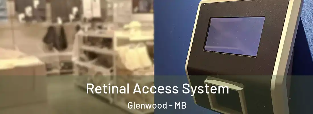  Retinal Access System Glenwood - MB
