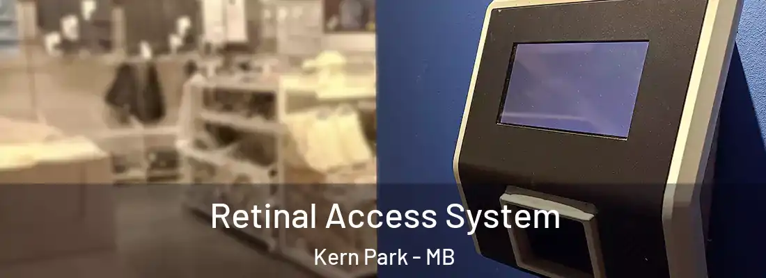  Retinal Access System Kern Park - MB