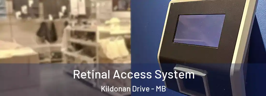  Retinal Access System Kildonan Drive - MB