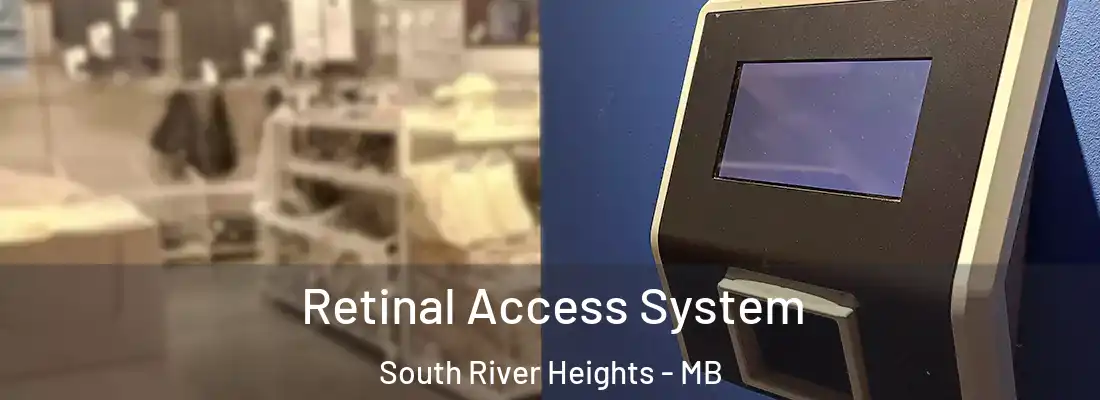  Retinal Access System South River Heights - MB