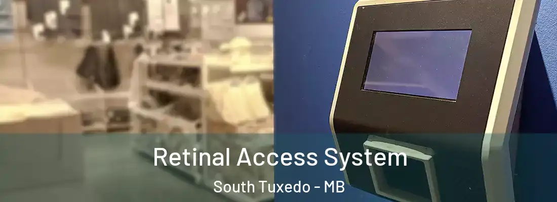  Retinal Access System South Tuxedo - MB