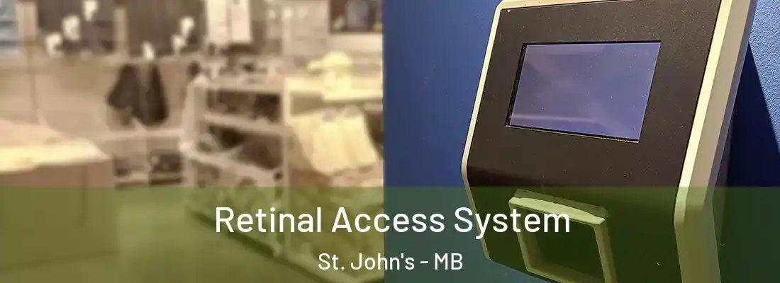  Retinal Access System St. John's - MB