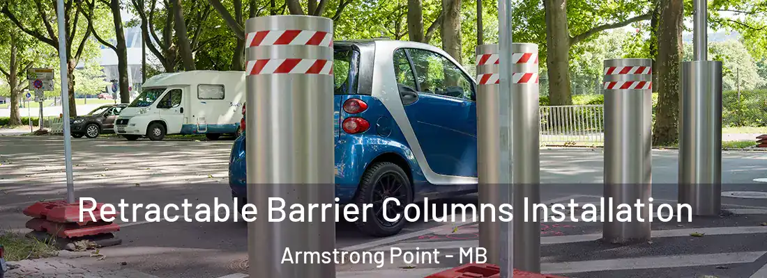  Retractable Barrier Columns Installation Armstrong Point - MB