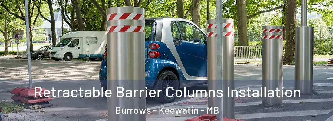  Retractable Barrier Columns Installation Burrows - Keewatin - MB