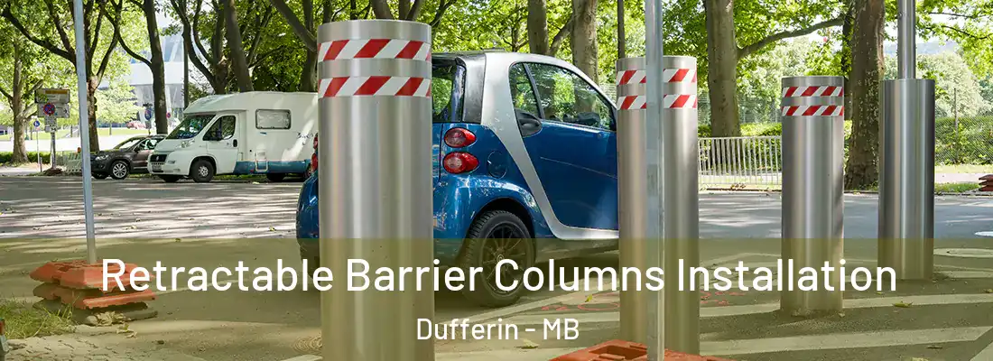  Retractable Barrier Columns Installation Dufferin - MB