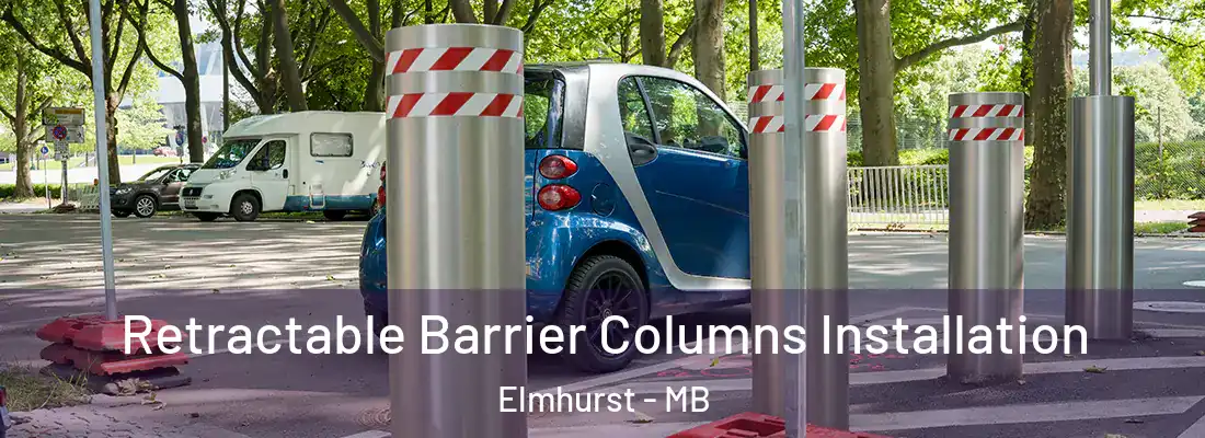  Retractable Barrier Columns Installation Elmhurst - MB