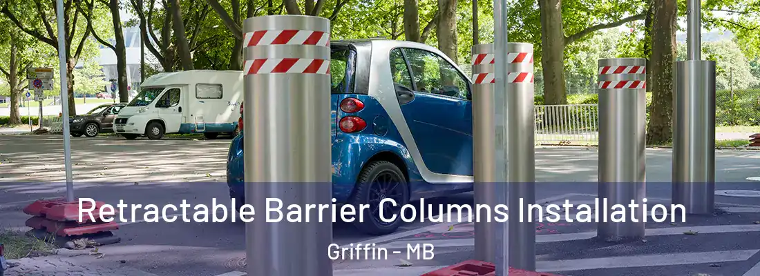  Retractable Barrier Columns Installation Griffin - MB