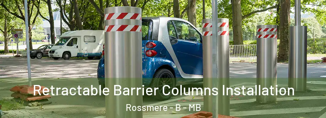  Retractable Barrier Columns Installation Rossmere - B - MB