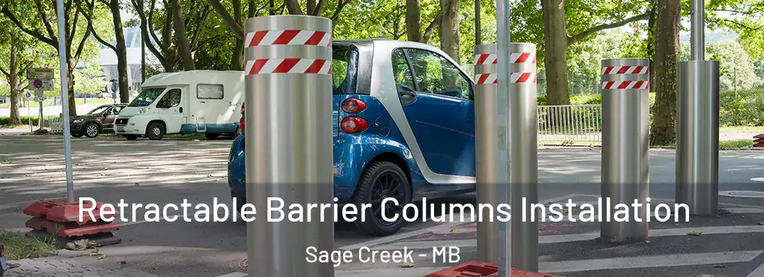 Retractable Barrier Columns Installation Sage Creek - MB