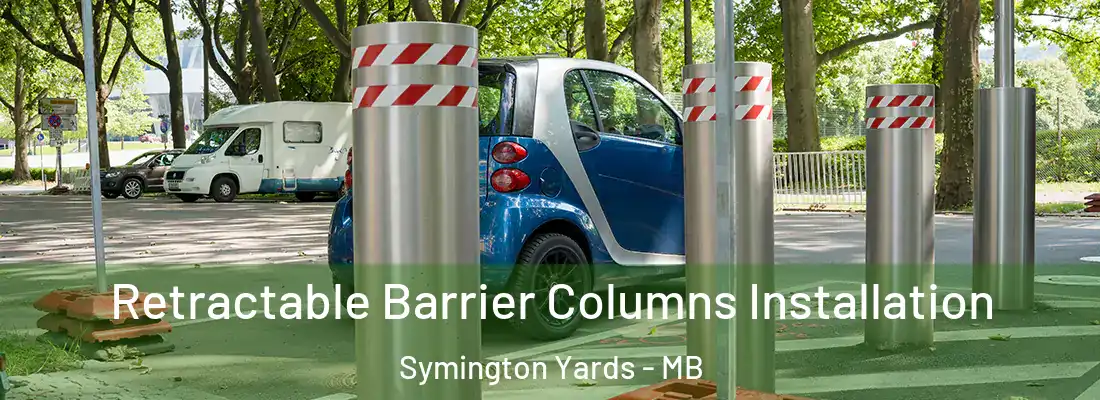  Retractable Barrier Columns Installation Symington Yards - MB