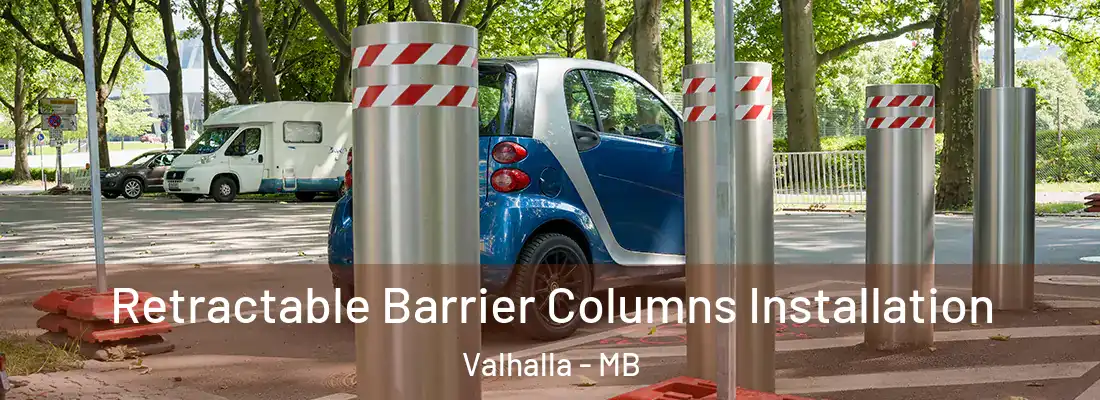  Retractable Barrier Columns Installation Valhalla - MB
