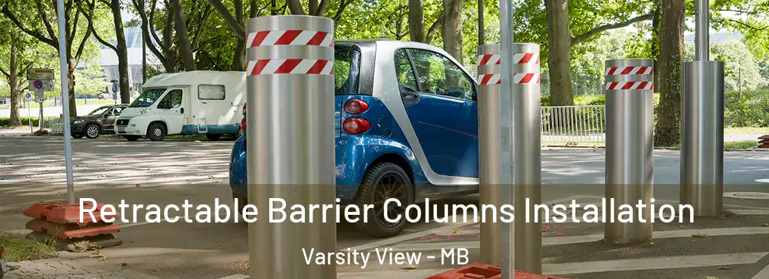  Retractable Barrier Columns Installation Varsity View - MB