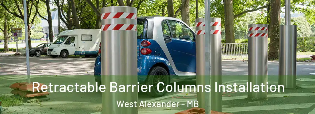  Retractable Barrier Columns Installation West Alexander - MB