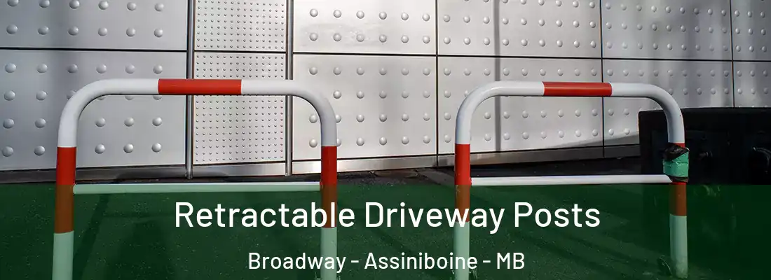  Retractable Driveway Posts Broadway - Assiniboine - MB