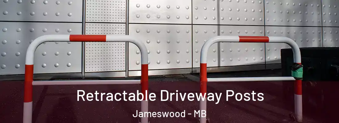  Retractable Driveway Posts Jameswood - MB